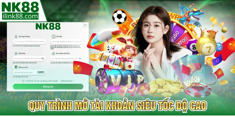 Quy trình mở tài khoản siêu tốc độ cao